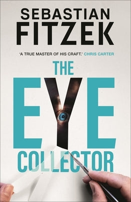 The Eye Collector by Fitzek, Sebastian