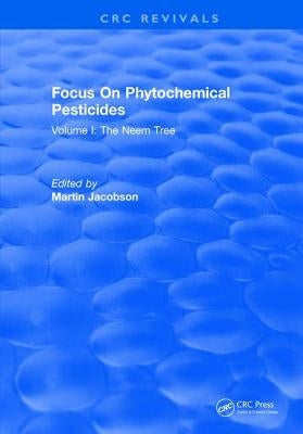 Focus On Phytochemical Pesticides by Jacobson, Martin