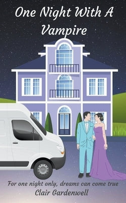 One Night With A Vampire by Gardenwell, Clair