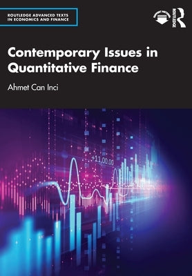 Contemporary Issues in Quantitative Finance by Inci, Ahmet Can