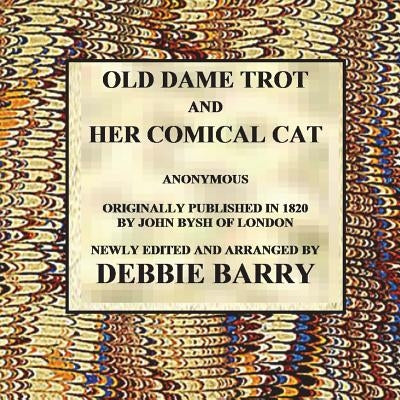 Old Dame Trot and Her Comical Cat by Barry, Debbie
