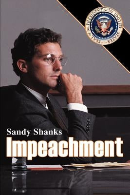 Impeachment by Shanks, Sandy