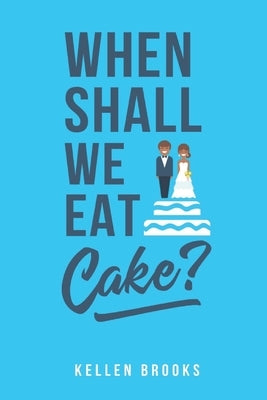 When Shall We Eat Cake? by Cylar, Marcus