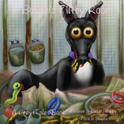 Bowie's Filthy Room by Staple, Jackie