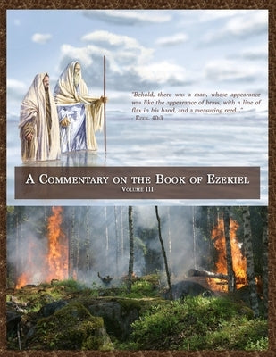 A Commentary on the Book of Ezekiel by Morris, Sean