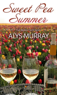 Sweet Pea Summer by Murray, Alys