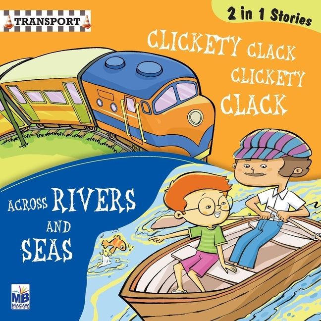 Transport: Clickerty clack and across river by Gogoi, Priyadarshani