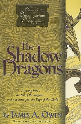 The Shadow Dragons: Volume 4 by Owen, James A.