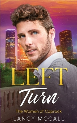 Left Turn by McCall, Lancy