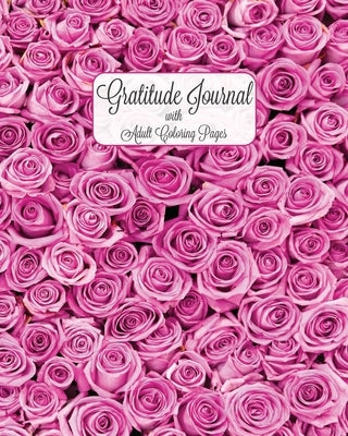 Gratitude Journal with Adult Coloring Pages: 12 Week Gratitude Journal - 90 Day Gratitude Journal - Gratitude Quotes Coloring Pages - Adult Coloring P by Plan, Color and