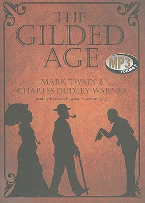 The Gilded Age by Twain, Mark