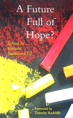 A Future Full of Hope? by Simmonds, Gemma