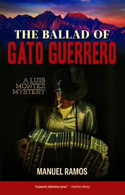 The Ballad of Gato Guerrero by Ramos, Manuel
