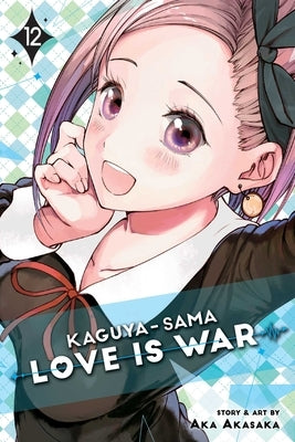 Kaguya-Sama: Love Is War, Vol. 12 by Akasaka, Aka