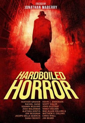 Hardboiled Horror by Maberry, Jonathan