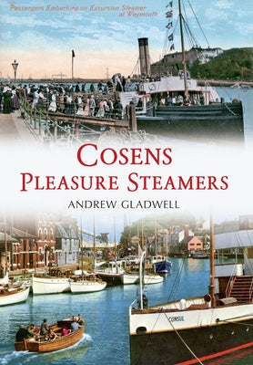 Cosens Pleasure Steamers by Gladwell, Andrew