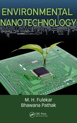 Environmental Nanotechnology by Fulekar, M. H.