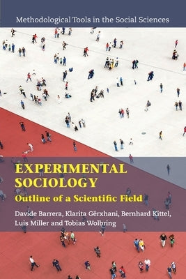 Experimental Sociology: Outline of a Scientific Field by Barrera, Davide