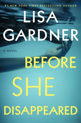 Before She Disappeared by Gardner, Lisa