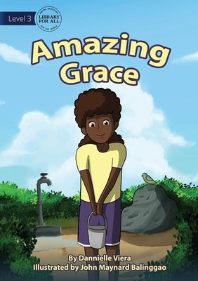 Amazing Grace by Viera, Dannielle