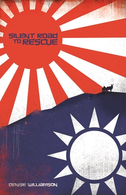 Silent Road to Rescue by Williamson, Denise J.