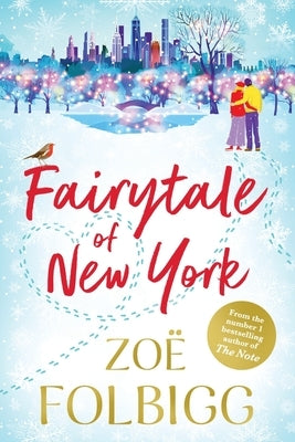 Fairytale of New York by Folbigg, Zoë