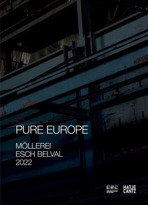 Esch2022: Pure Europe by Peporte, Pit