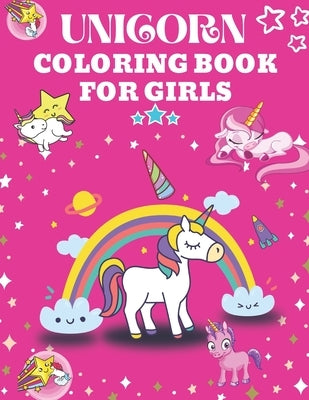 Unicorn Coloring Book For Girls: Unicorn Coloring Books For Girls 4-8, Unicorn Coloring Book For Kids by Publishing, Lucian Gem