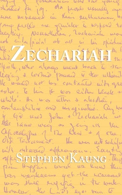 Zechariah by Kaung, Stephen