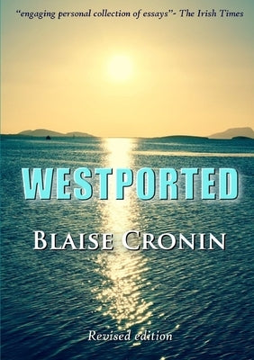Westported by Cronin, Blaise