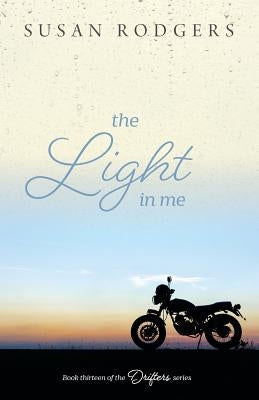 The Light In Me by Rodgers, Susan a.