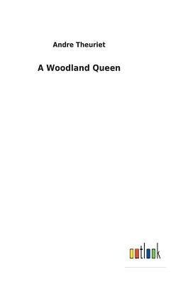 A Woodland Queen by Theuriet, Andre