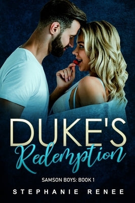 Duke's Redemption by Renee, Stephanie