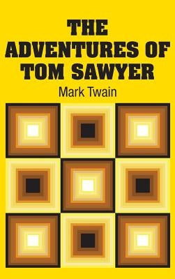 The Adventures of Tom Sawyer by Twain, Mark