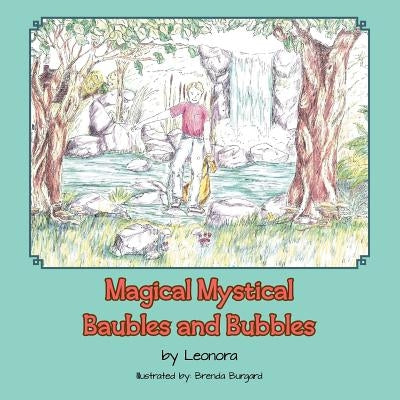 Magical Mystical Baubles and Bubbles by Leonora