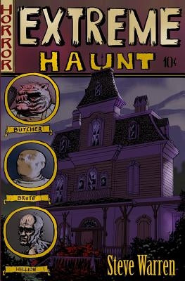 Extreme Haunt by Warren, Steve