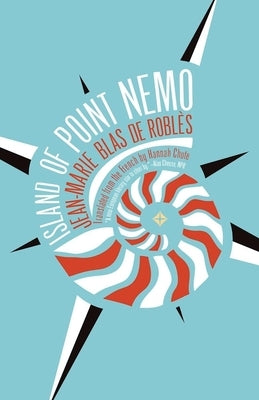 Island of Point Nemo by Blas de Roblès, Jean-Marie