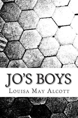 Jo's Boys: (Louisa May Alcott Classics Collection) by May Alcott, Louisa