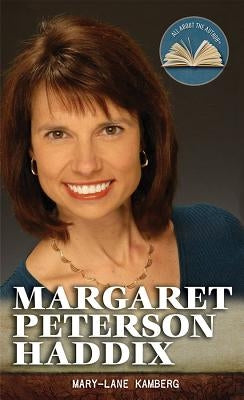 Margaret Peterson Haddix by Kamberg, Mary-Lane