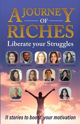 Liberate your Struggles: A Journey of Riches by Wood, Brian