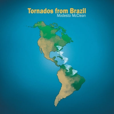 Tornados from Brazil by McClean, Modesto