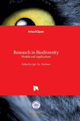 Research in Biodiversity: Models and Applications by Pavlinov, Igor