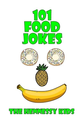 101 Food Jokes by Kids, Hennessy