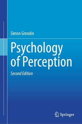 Psychology of Perception by Grondin, Simon