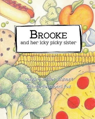 Brooke and her icky picky sister by Fox, Tahna Desmond