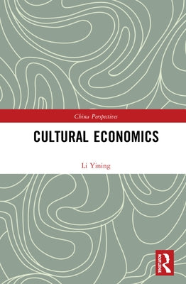 Cultural Economics by Yining, Li