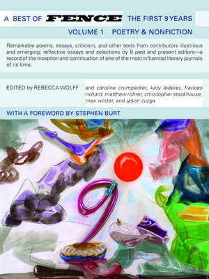 A Best of Fence, the First Nine Years, Volumes I & II by Wolff, Rebecca