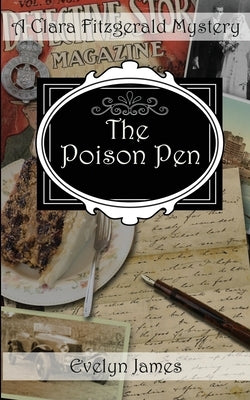 The Poison Pen: A Clara Fitzgerald Mystery by James, Evelyn