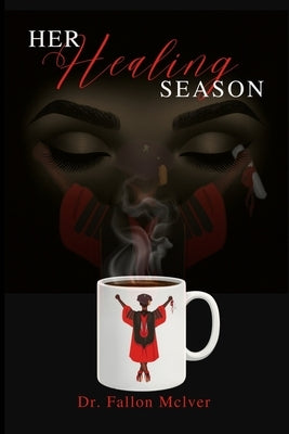 Her Healing Season by McIver, Fallon