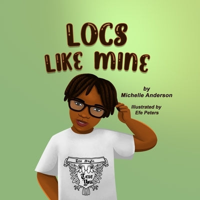 Locs Like Mine by Jackson, Angelica